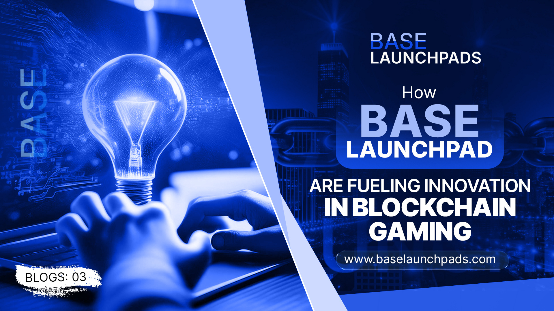 How Base Launchpads Are Fueling Innovation in Blockchain Gaming in 2024