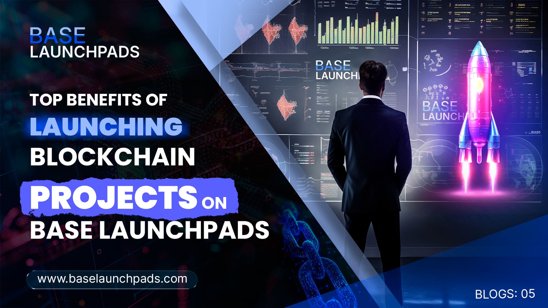 Top Benefits of Launching Blockchain Projects on Base Launchpads in 2024