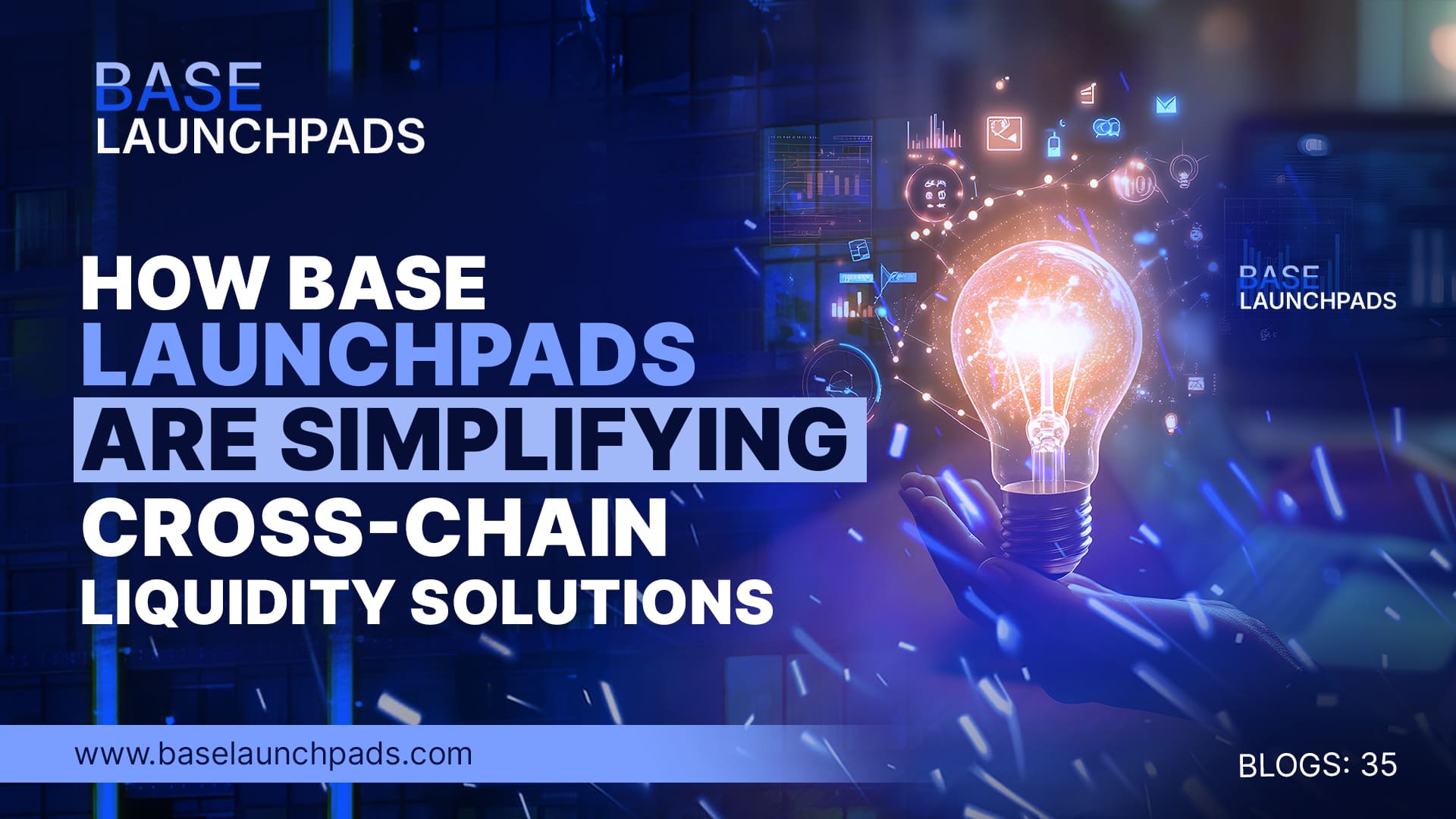 How Base Launchpads are Simplifying Cross-Chain Liquidity Solutions