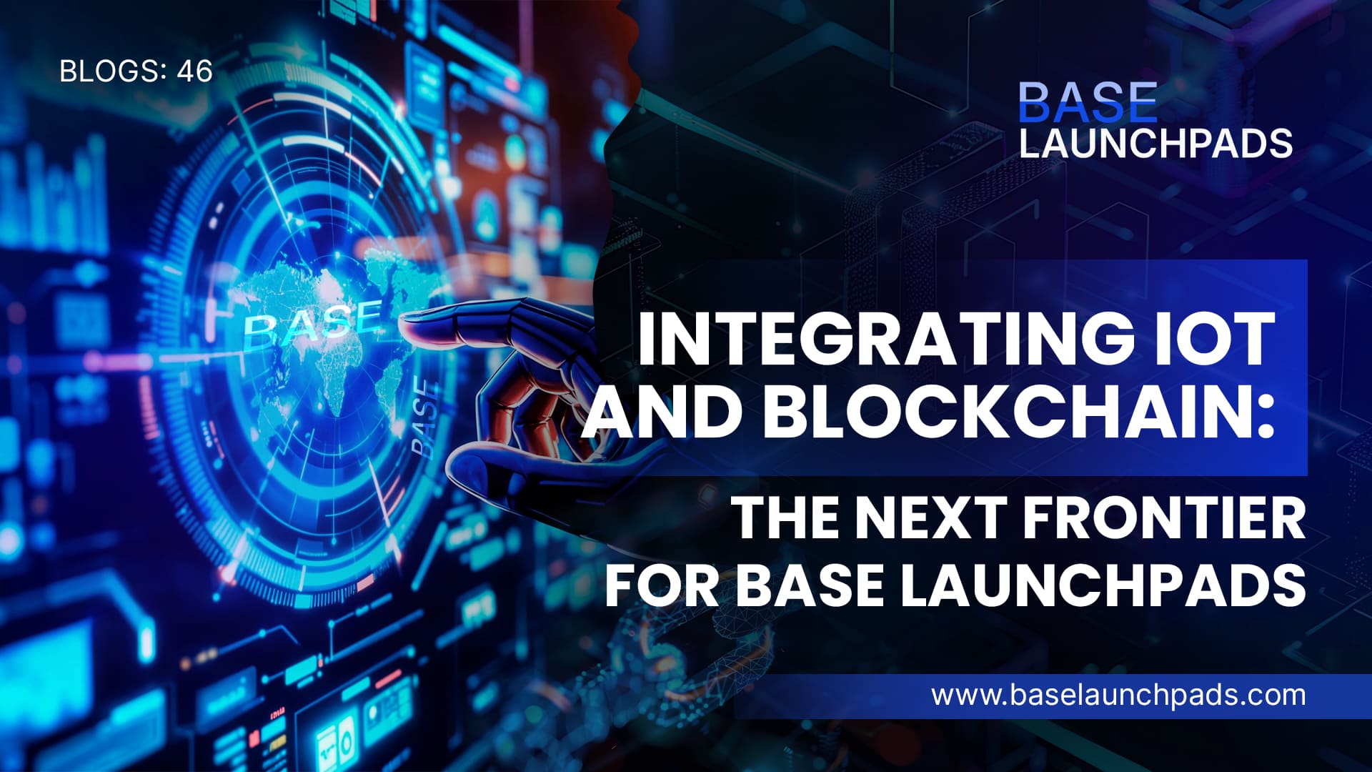 Integrating IoT and Blockchain: The Next Frontier for Base Launchpads