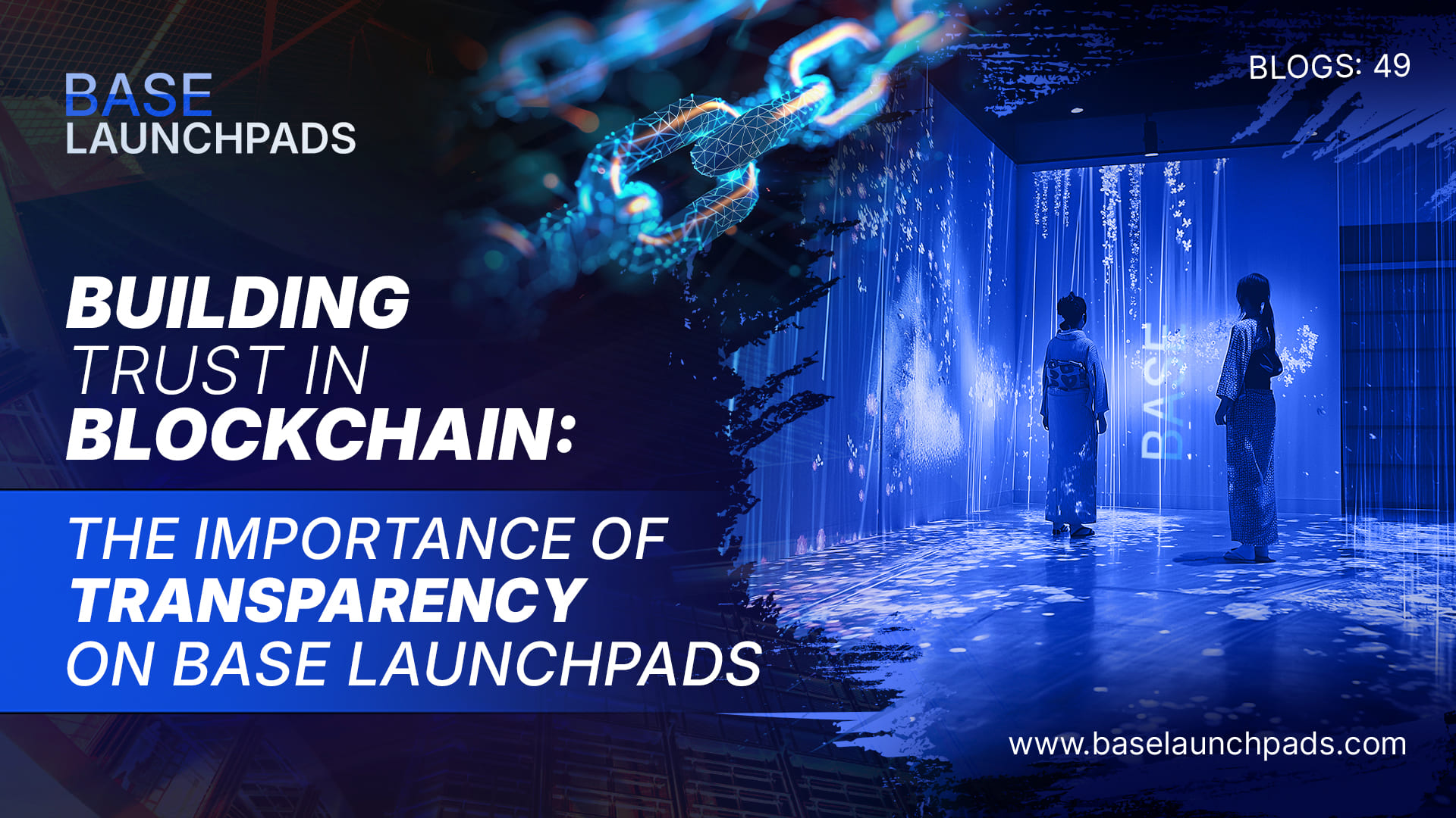 Building Trust in Blockchain: The Importance of Transparency on Base Launchpads