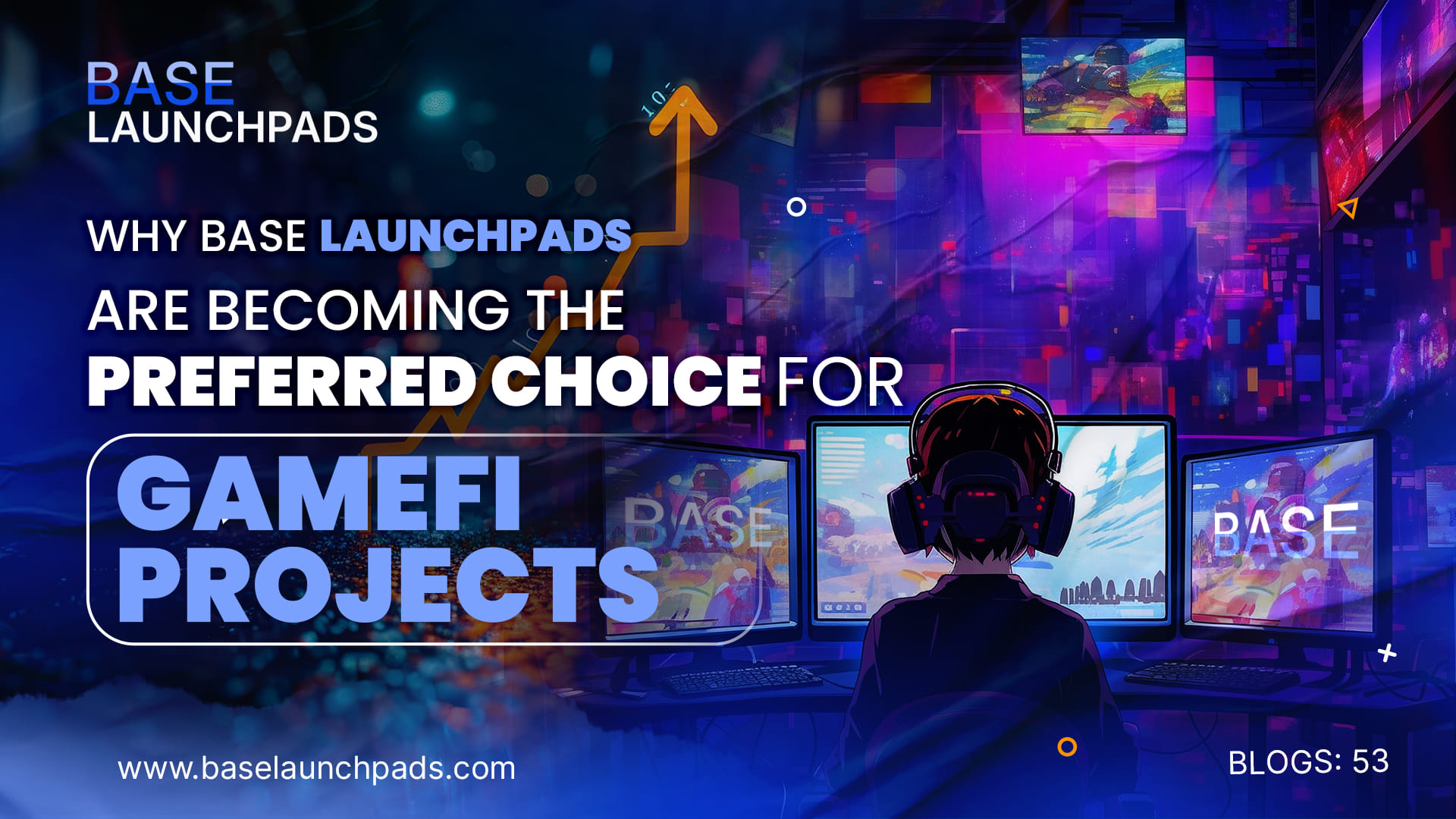 Why Base Launchpads Are Becoming the Preferred Choice for GameFi Projects